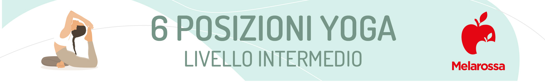 Posizioni yoga: gli Asana più importanti per principianti, intermedi e avanzati 10 6 posizioni yoga livello intermedio